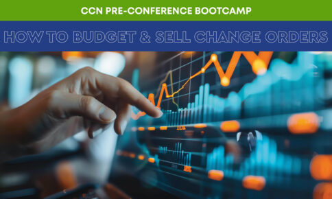September 19, 2024 Pre-Conference Boot Camp: How to Budget and Sell Change Orders